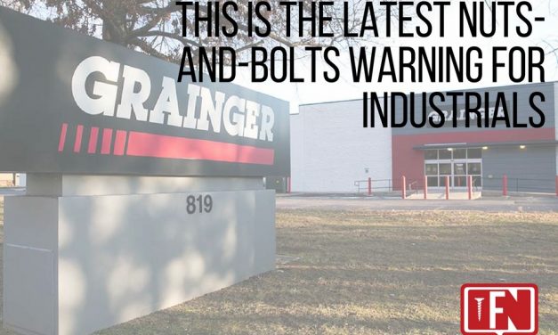 This Is The Latest Nuts-And-Bolts Warning For Industrials
