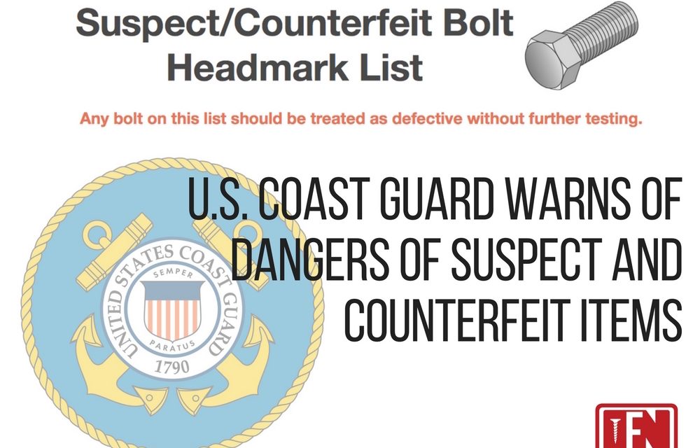 U.S. Coast Guard Warns of Dangers of Suspect and Counterfeit Items