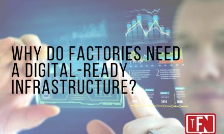 Why Do Factories Need a Digital-Ready Infrastructure?