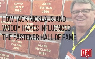 How Jack Nicklaus and Woody Hayes Influenced the Fastener Hall of Fame