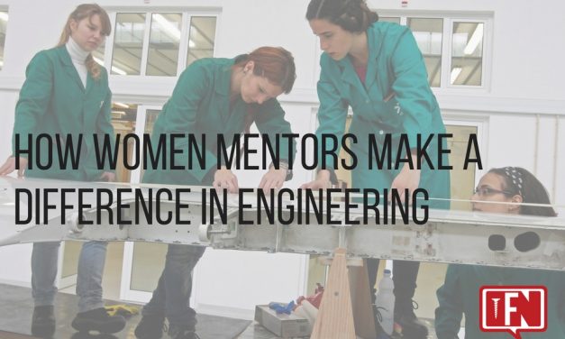 How Women Mentors Make a Difference in Engineering