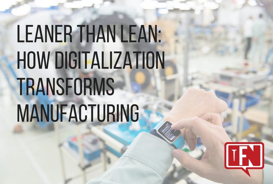 Leaner Than Lean: How Digitalization Transforms Manufacturing