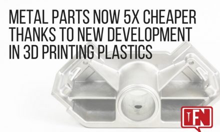 Metal Parts Now 5x Cheaper Thanks to New Development in 3D Printing Plastics