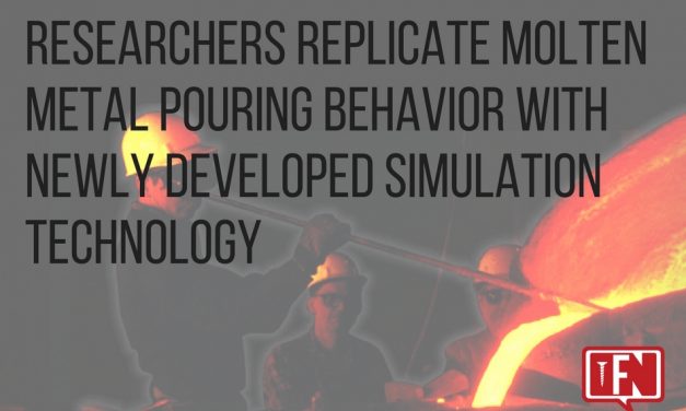 Researchers Replicate Molten Metal Pouring Behavior with Newly Developed Simulation Technology