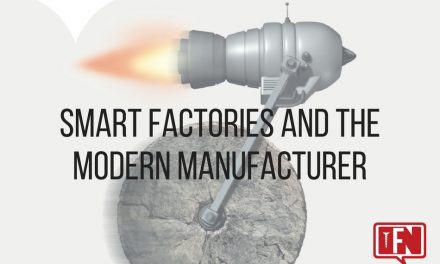 Smart Factories and the Modern Manufacturer