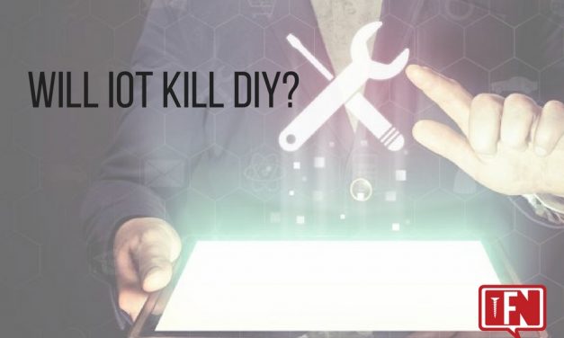 Will IoT Kill DIY?
