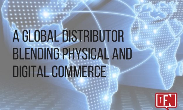 A Global Distributor Blending Physical and Digital Commerce