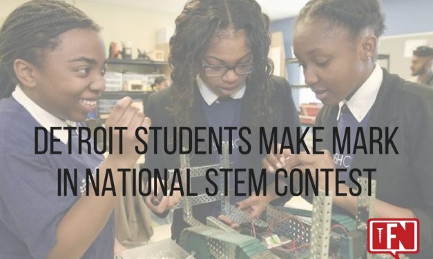 Detroit Students Make Mark in National STEM Contest
