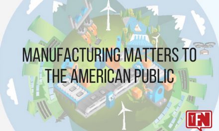 Manufacturing Matters to the American Public