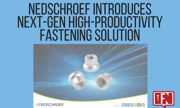 Nedschroef Introduces Next-Gen High-Productivity Fastening Solution