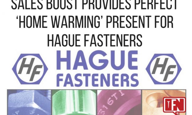 Sales Boost Provides Perfect ‘Home Warming’ Present for Hague Fasteners