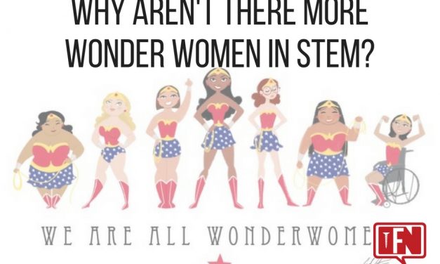 Why Aren’t There More Wonder Women in STEM?
