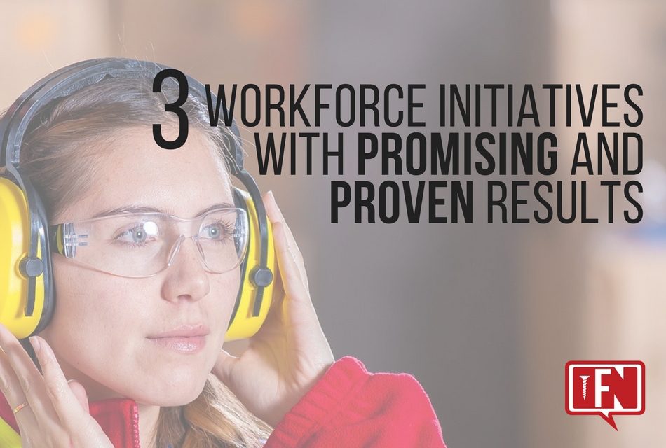 3 Workforce Initiatives with Promising and Proven Results