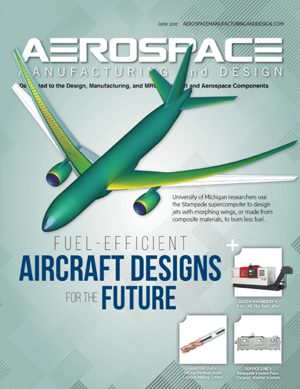 Aerospace Manufacturing and Design, June 2017
