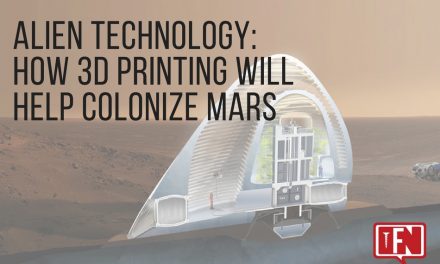 Alien Technology: How 3D Printing Will Help Colonize Mars