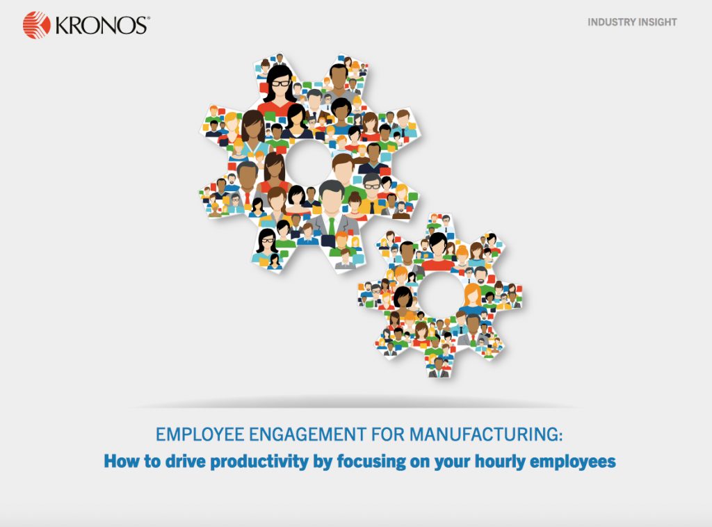 Employee Engagement for Manufacturing Report: How to Drive Productivity by Focusing on Your Hourly Employees