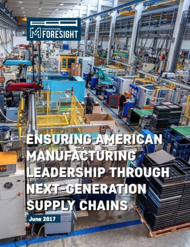 Ensuring American Manufacturing Leadership Through Next-Generation Supply Chains