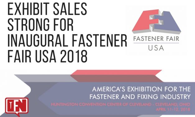 Exhibit Sales Strong for Inaugural Fastener Fair USA 2018