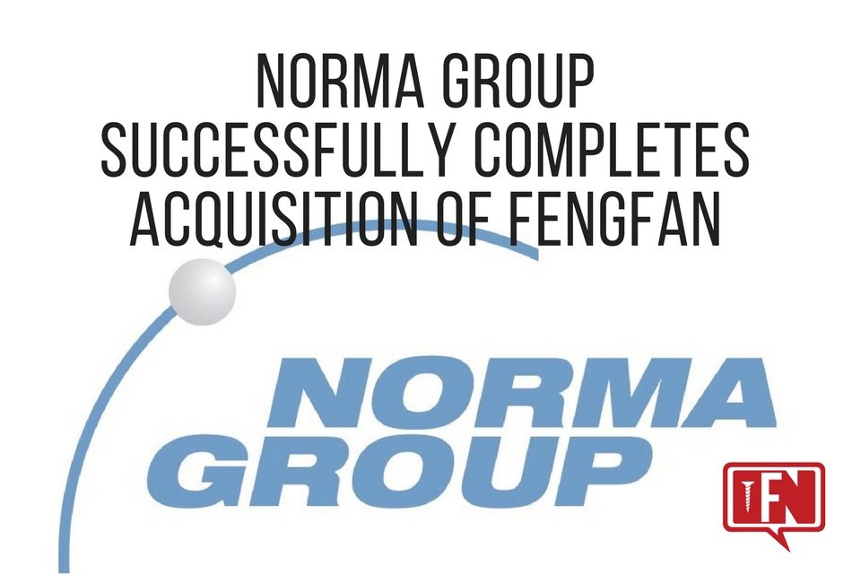 NORMA Group Successfully Completes Acquisition of Fengfan