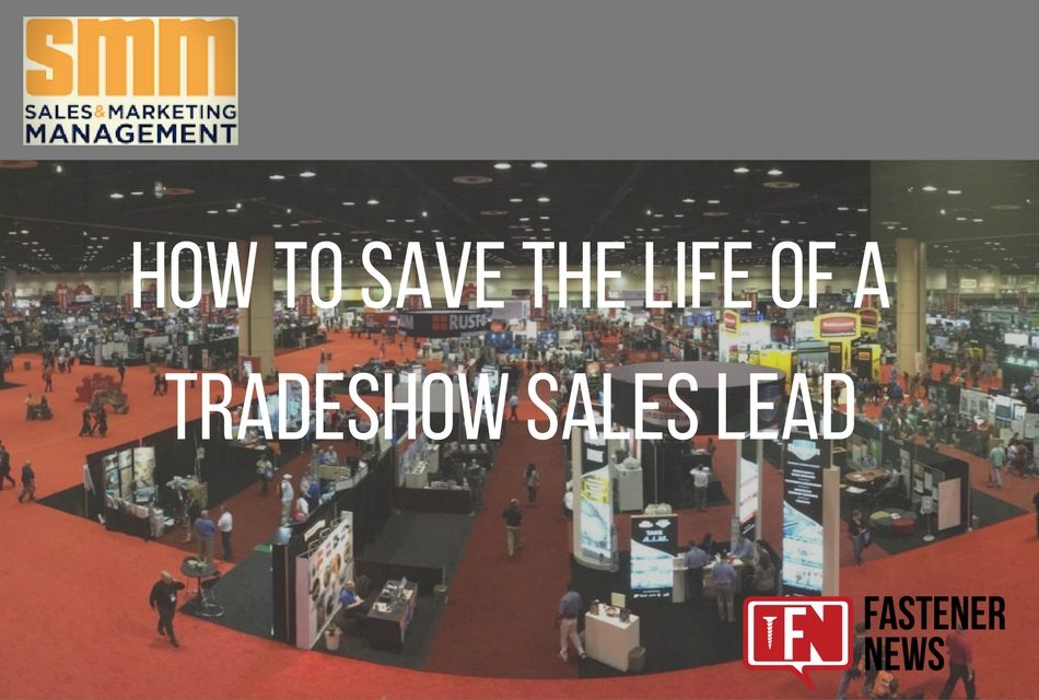 How To Save The Life Of A Tradeshow Sales Lead