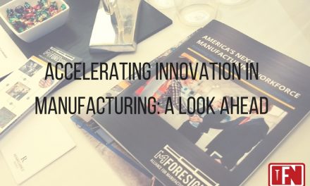 Accelerating Innovation in Manufacturing: A Look Ahead