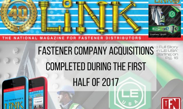 Fastener Company Acquisitions Completed During the First Half of 2017