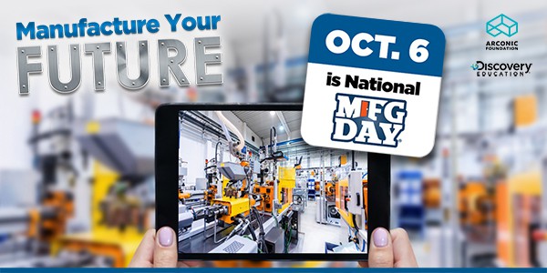 Celebrate Manufacturing Day with a Virtual Day of Learning and Collaboration