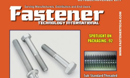 FASTENER TECHNOLOGY INTERNATIONAL, OCTOBER/NOVEMBER 2017