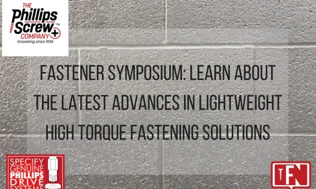 Fastener Symposium: Learn about the Latest Advances in Lightweight High Torque Fastening Solutions