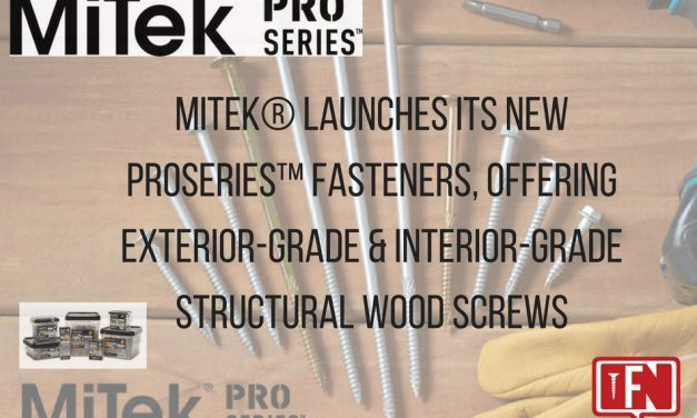 MiTek® Launches Its New ProSeries™ Fasteners, Offering Exterior-Grade & Interior-Grade Structural Wood Screws