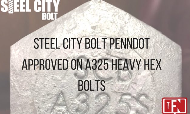 Steel City Bolt Receives Penn DOT Approval on A325 Heavy Hex Bolts