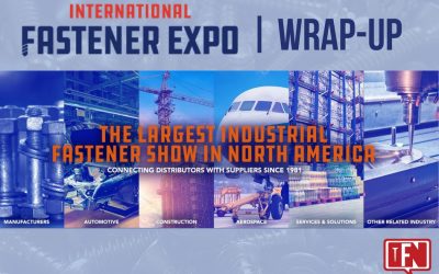 International Fastener Expo | 2017 Show Wrap-Up