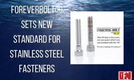 Foreverbolt® Sets New Standard for Stainless Steel Fasteners