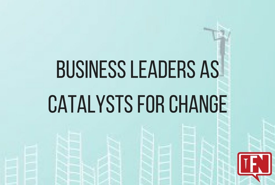 Business Leaders as Catalysts for Change