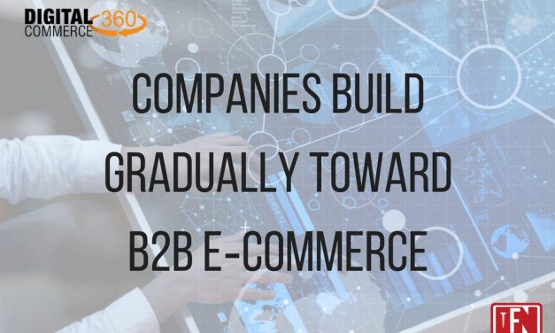 Companies Build Gradually Toward B2B eCommerce