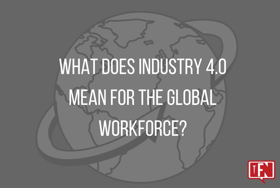 What does Industry 4.0 mean for the global workforce?