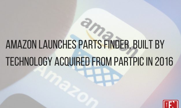 Amazon Launches Parts Finder, Built By Technology Acquired From Partpic in 2016