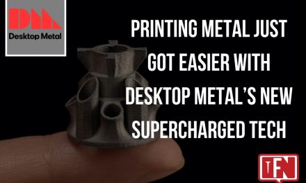 Printing Metal Just Got Easier with Desktop Metal’s New Supercharged Tech