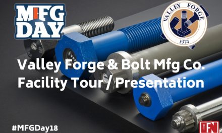 Valley Forge & Bolt Mfg Co. Manufacturing Day Event
