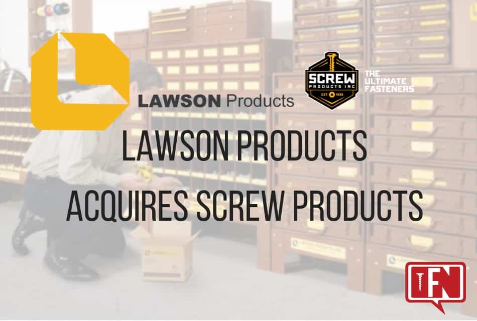 Lawson Products Acquires Screw Products, Inc.