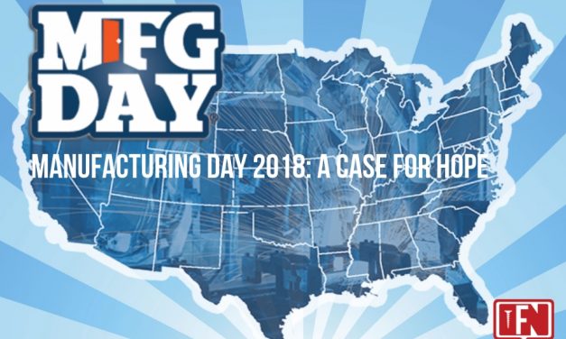Manufacturing Day 2018: A Case for Hope