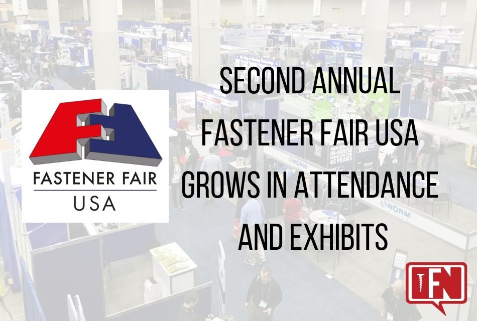 Second Annual Fastener Fair USA Grows in Attendance and Exhibits
