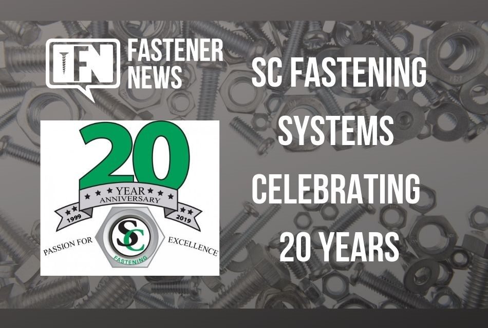 SC Fastening Systems Celebrating 20 Years