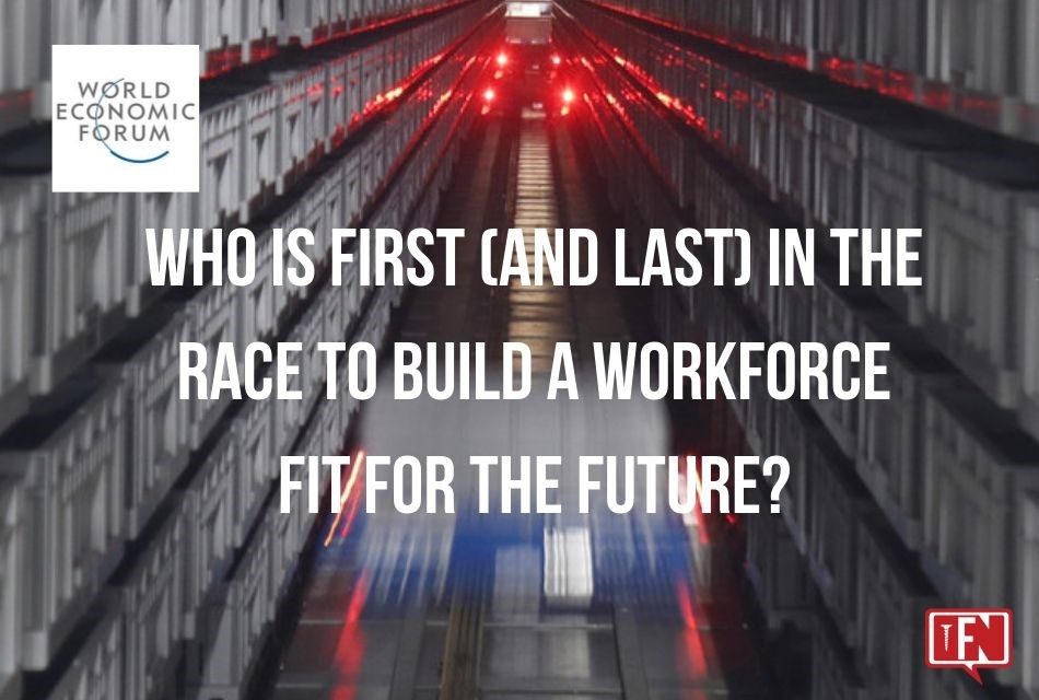 Who is first (and last) in the race to build a workforce fit for the future?