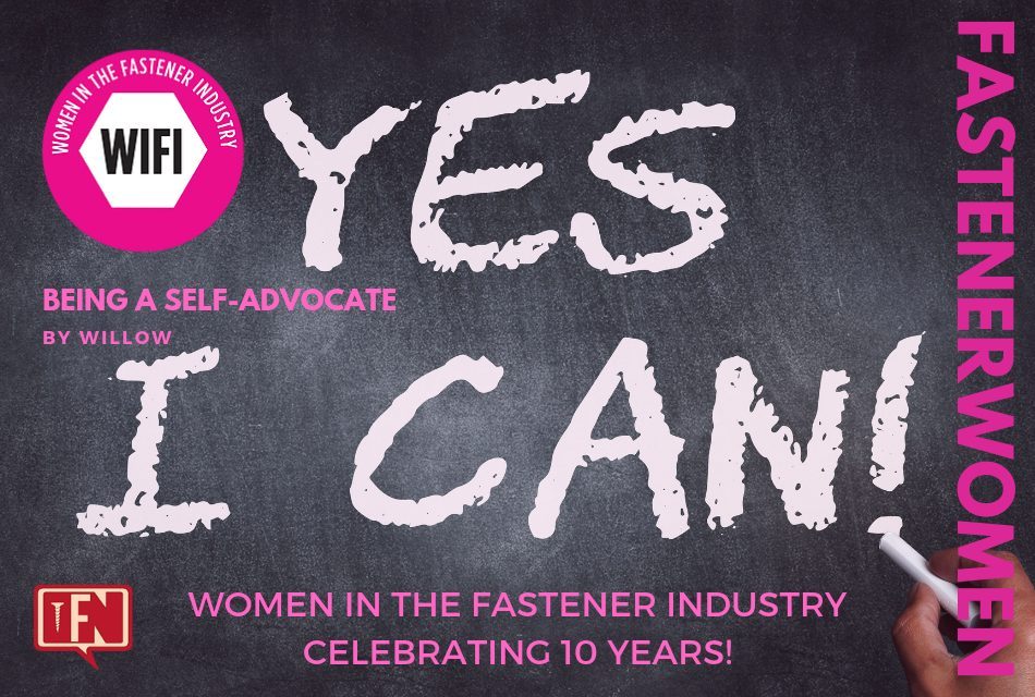 Fastener Women Being A Self Advocate: When and why to say, “yes”