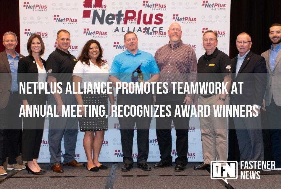 NetPlus Alliance Promotes Teamwork at Annual Meeting, Recognizes Award Winners