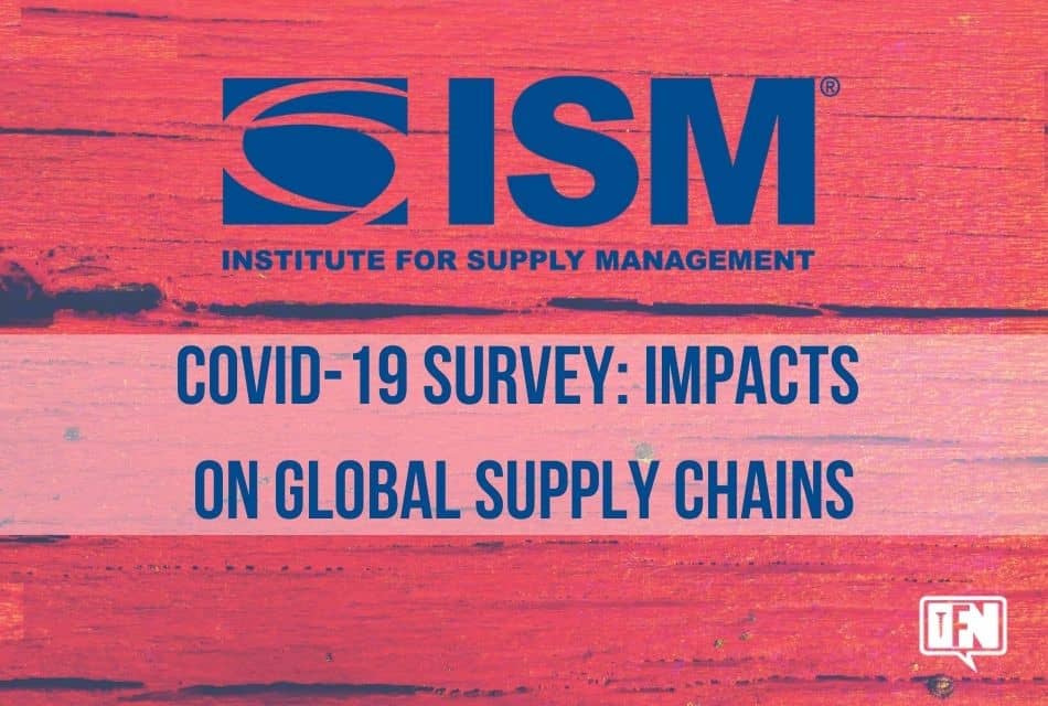 COVID-19 Survey: Impacts On Global Supply Chains