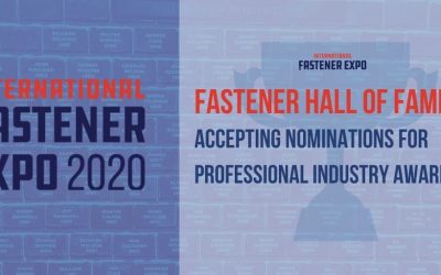 International Fastener Expo 2020 Begins to Accept Nominations for Professional Industry Awards