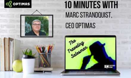 10 Minutes with Marc Strandquist, CEO Optimas