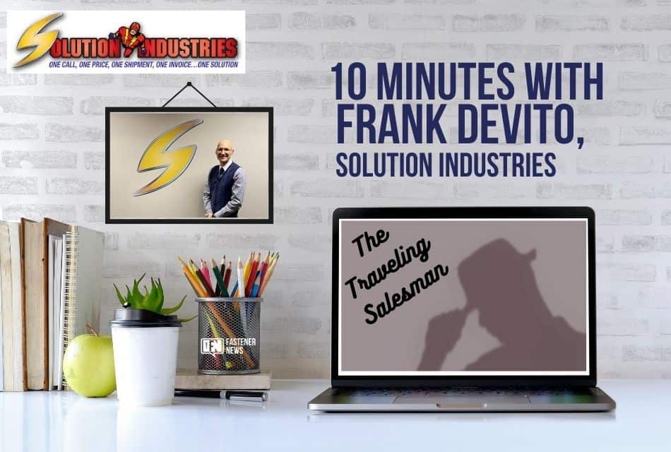 10 Minutes with Frank Devito, Solution Industries